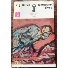 K.J. Beneš - Uloupený život